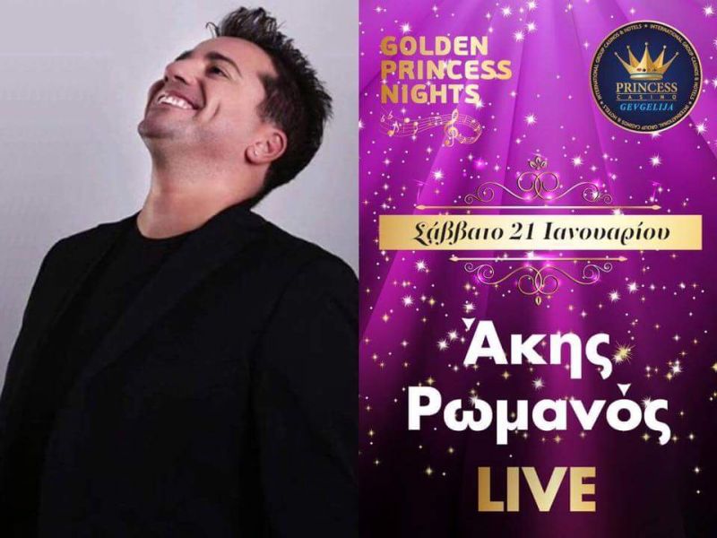 Άκης Ρωμανός Live, Σάββατο 21 Ιανουαρίου, PRINCESS CASINO