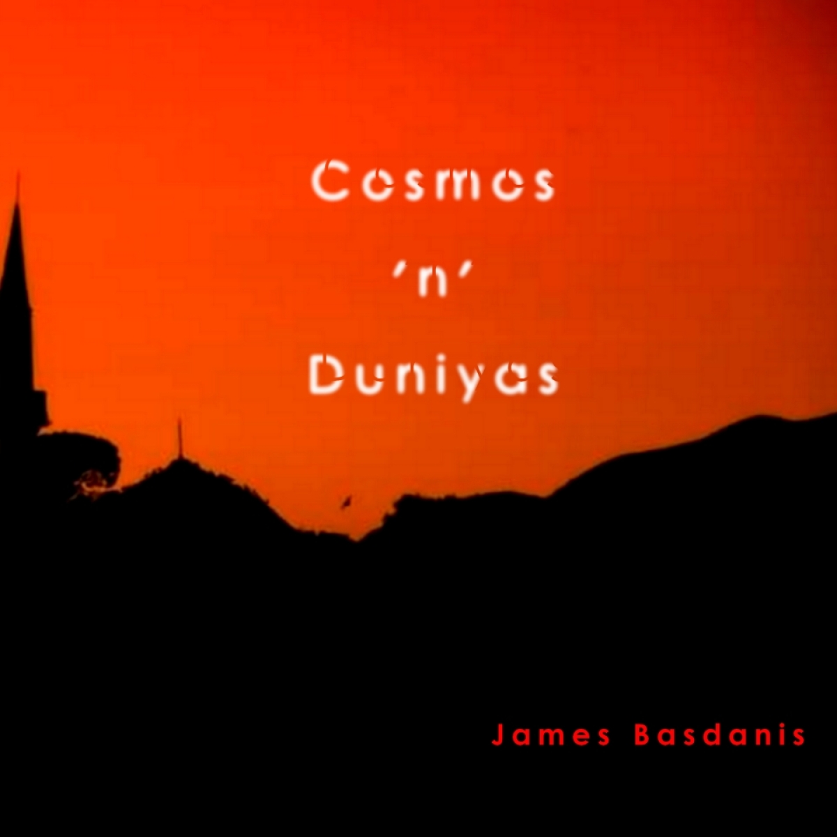 Νέος Δίσκος - &quot;Cosmos &#039;n&#039; Duniyas&quot; - Δημήτρης Μπασδάνης