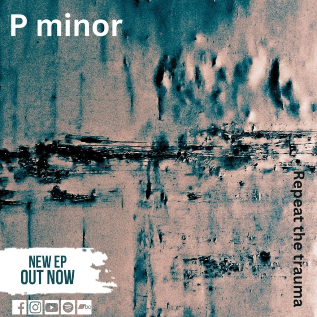 Οι post-alternative ambient rock P minor παρουσιάζουν το νέο τους EP “Repeat the Trauma”