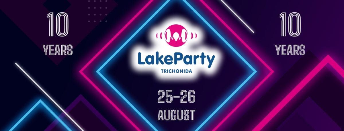 “Lake Party Trichonida - 10 years”  (Πεμ 25 - Παρ 26/8/2022)