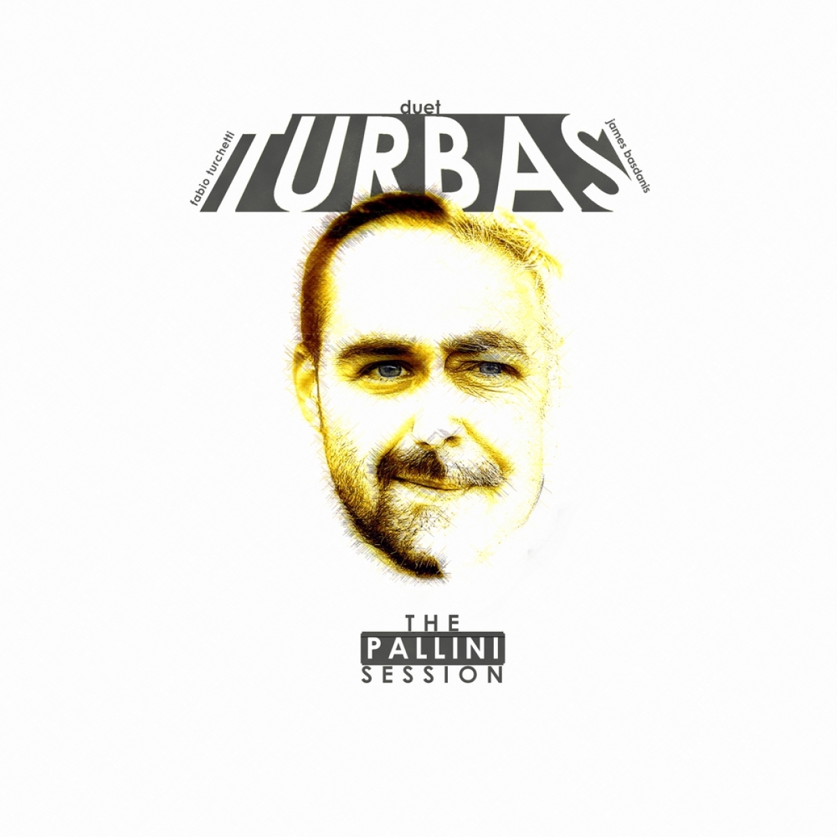 Turchetti - Basdanis _ Νέα Κυκλοφορία _ &quot;The Pallini Session&quot;