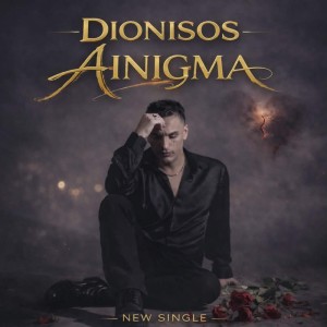 Διόνυσος – «Αίνιγμα» - Νέα Κυκλοφορία !